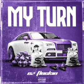 My Turn (feat. Allergik) EZ FLockin