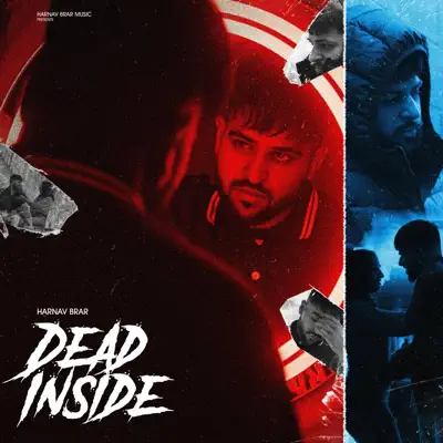 Listen to Dead Inside - Single by Harnav Brar