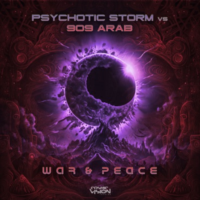 War & Peace (Psychotic Storm vs. 909 Arab) - Single