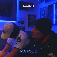 Ma Folie - Single - Dyjor