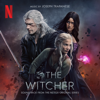 Joseph Trapanese - The Witcher: Season 3 (Soundtrack from the Netflix Original Series) portada
