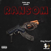 Ransom (feat. King Smurf) - Single - Hunter Gang