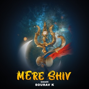 Mere Shiv (feat. Mohit Kunwar)
