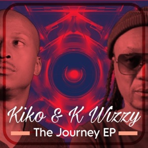 The Journey (feat. K Wizzy) - Single