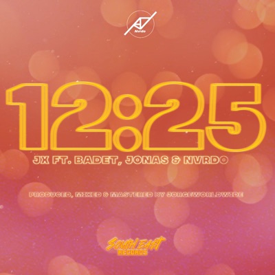 12:25 (feat. Jx, Badet, Jonas & NVRDO) - Single