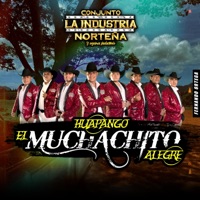 Huapango El Muchachito Alegre - Single - Conjunto La Industria Norteña