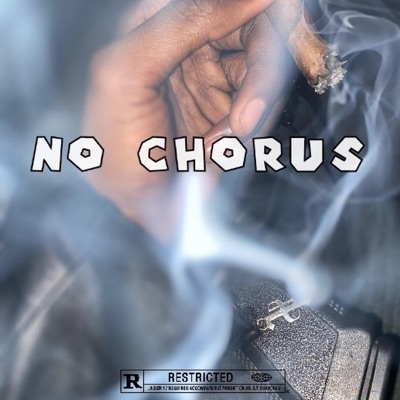 No Chorus (feat. DeeDe & Jo49gotitt) - Single