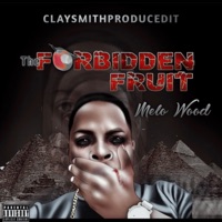 The Forbidden Fruit - Melo Wood