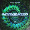 Intoxicated (Hypertechno) - Single