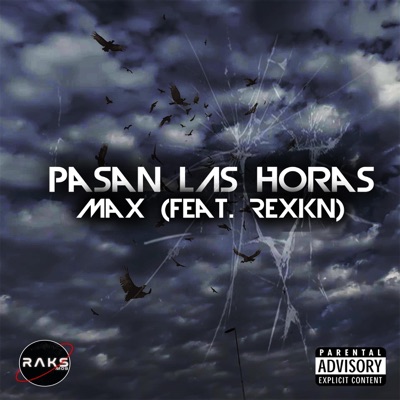 Pasan Las Horas (feat. Rexkn) - Single