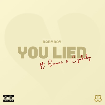 You Lied (feat. Ononi & Cznbaby) - Single