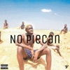 No Piecan - Single