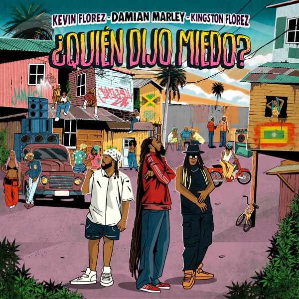 Quién Dijo Miedo - Single