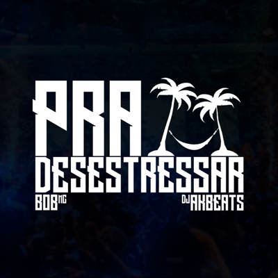 Pra Desestressar - Single