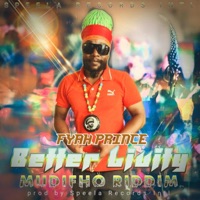 Better Livity - Single - Fyah Prince