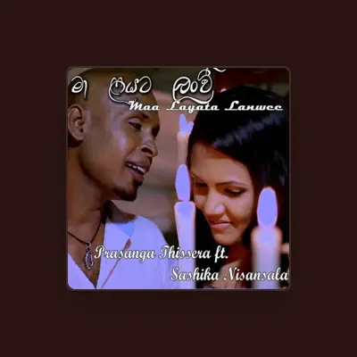 Listen to Prasanga Thissera, watch music videos, read bio, see tour dates & more!