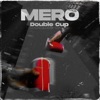 Double Cup by MERO iTunes Track 1