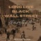 Long Live Black Wall Street - Lizzy Jeff lyrics