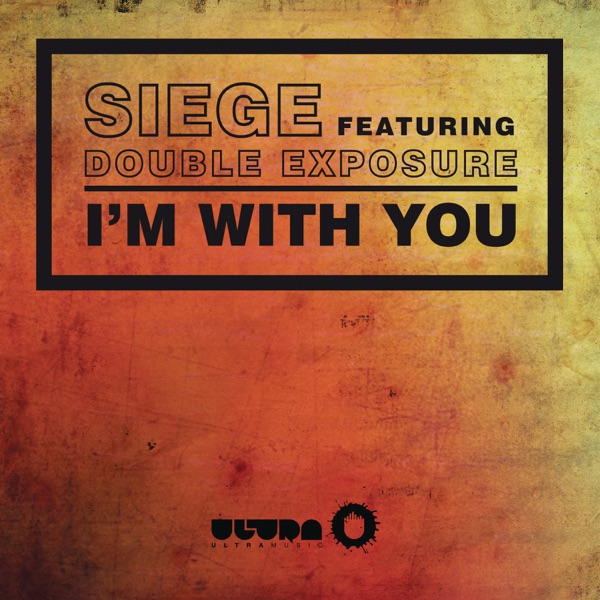 I'm With You (feat. Double Exposure) - Single