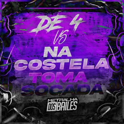 De 4 Vs na Costela Toma Socada - Single
