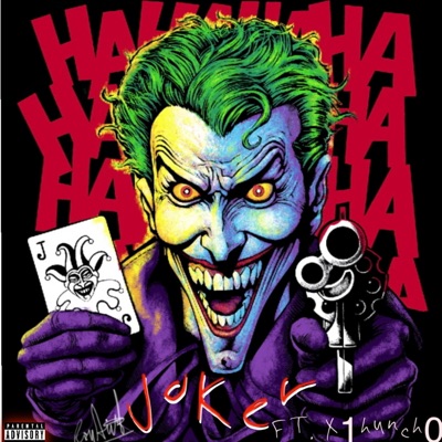 Joker (feat. X1hunch0) - Single