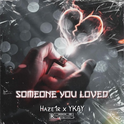 Someone you loved (feat. YKAY) - Single