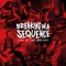 Naive - Breaking In A Sequence lyrics