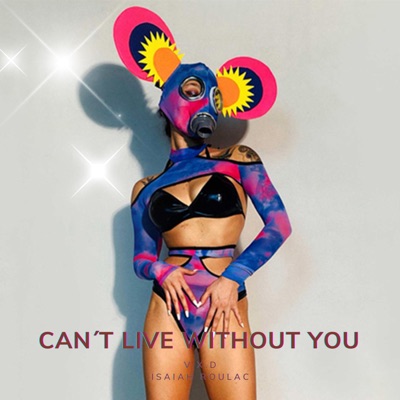 Can't Live Without You (Live) - Single