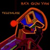 Baa Gun Yan - Single