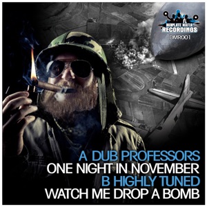 One Night in November / Watch Me Drop a Bomb - Single