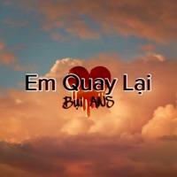 Em Quay Lại - Single - Bụi ANS