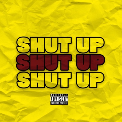 Shut Up (feat. bebbin) - Single