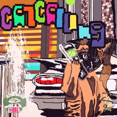 Catcalling (feat. Flamingo Fred & King Midas) - Single