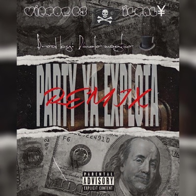 Partyy Ya Explota (Ital¥ Remix) - Single