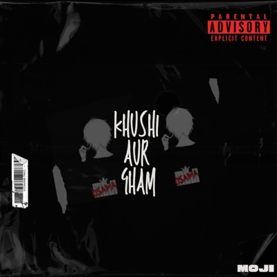 Khushi aur Gham - Single