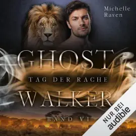 Tag der Rache: Ghostwalker 6