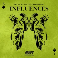 Influences - Single - Lucas Santeti & Dropnotic