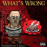 Whats Wrong - Single - Mado