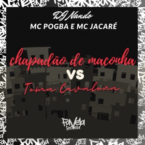 MTG chapadão de maconha VS toma cavalona