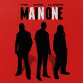 Main One (feat. Tyga) - Mario &amp; Lil Wayne Cover Art