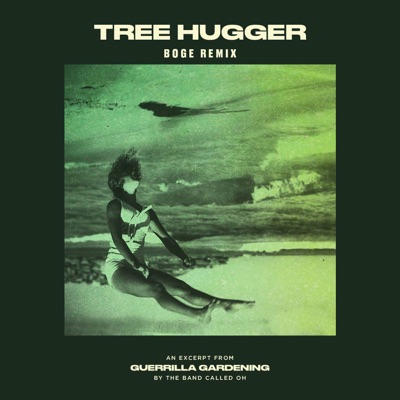 Tree Hugger (Boge Remix) - Single