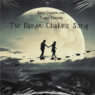 Tw Nange Chakma Song - Single