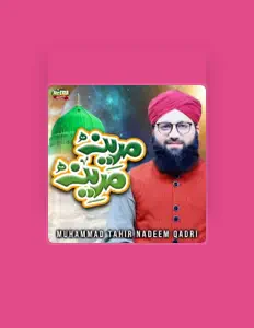 Listen to Muhammad Tahir Nadeem Qadri, watch music videos, read bio, see tour dates & more!