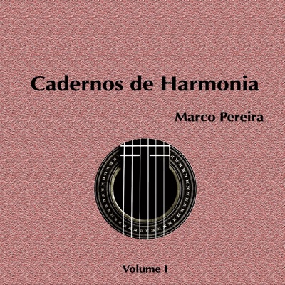Cadernos de Harmonia, Vol. 1