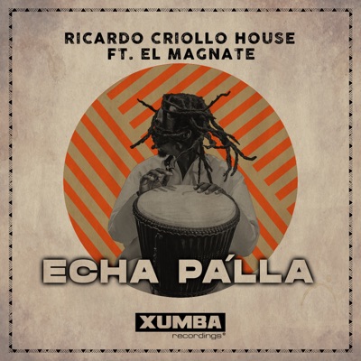Echa Pa'lla (feat. el Magnate) - Single