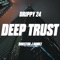 Deep Trust - Drippy24 lyrics