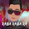 Raba Raba Ra - Single