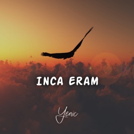 Inca Eram Yenic