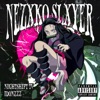 Nezxko Slxyer - Single