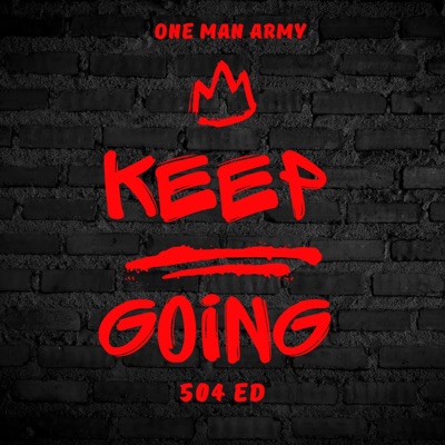 Keep Going (feat. 504Ed) - Single